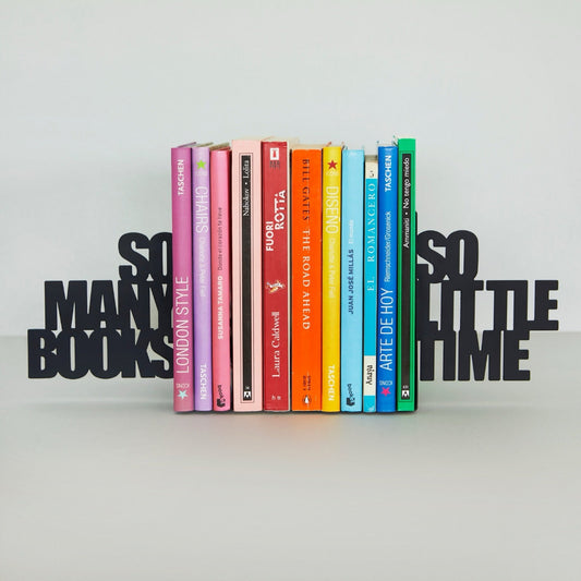 Stack of books with colourful spines on a white background, flanked by black bookends cutout text 'SO MANY BOOKS' and 'SO LITTLE TIME'.