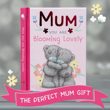 Pink book with wording: Mum you are blooming lovely and teddy bears on front with a grey and floral background