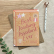 Best Teaching Assistant Ever Greeting Card